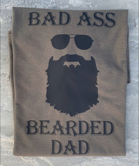 Bad Ass Bearded Dad T-Shirt